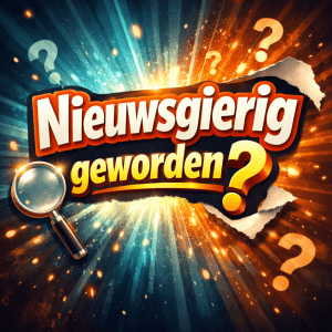 Nieuwsgierig-geworden?